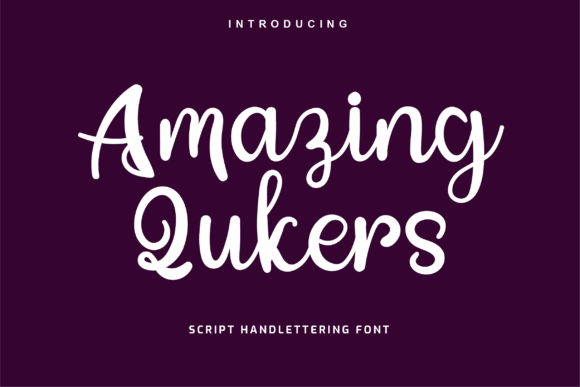 Amazing Qukers: A Font for Elegant Branding