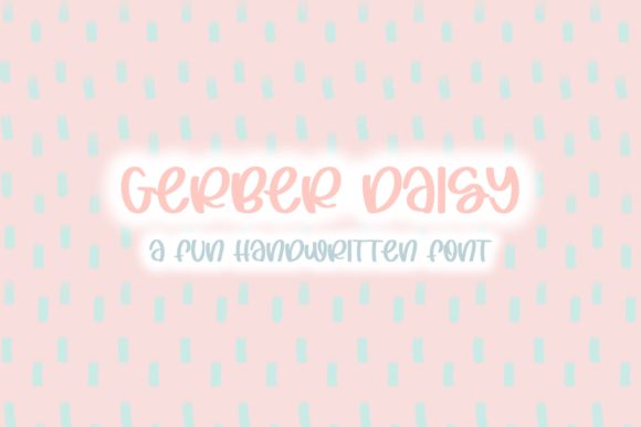Gerber Daisy Font: Cute Handwritten Style for Crafts