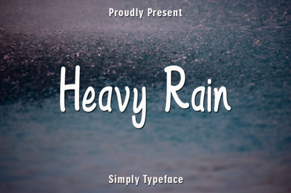 Heavy Rain Font: Adding Warmth to Campaign Visuals